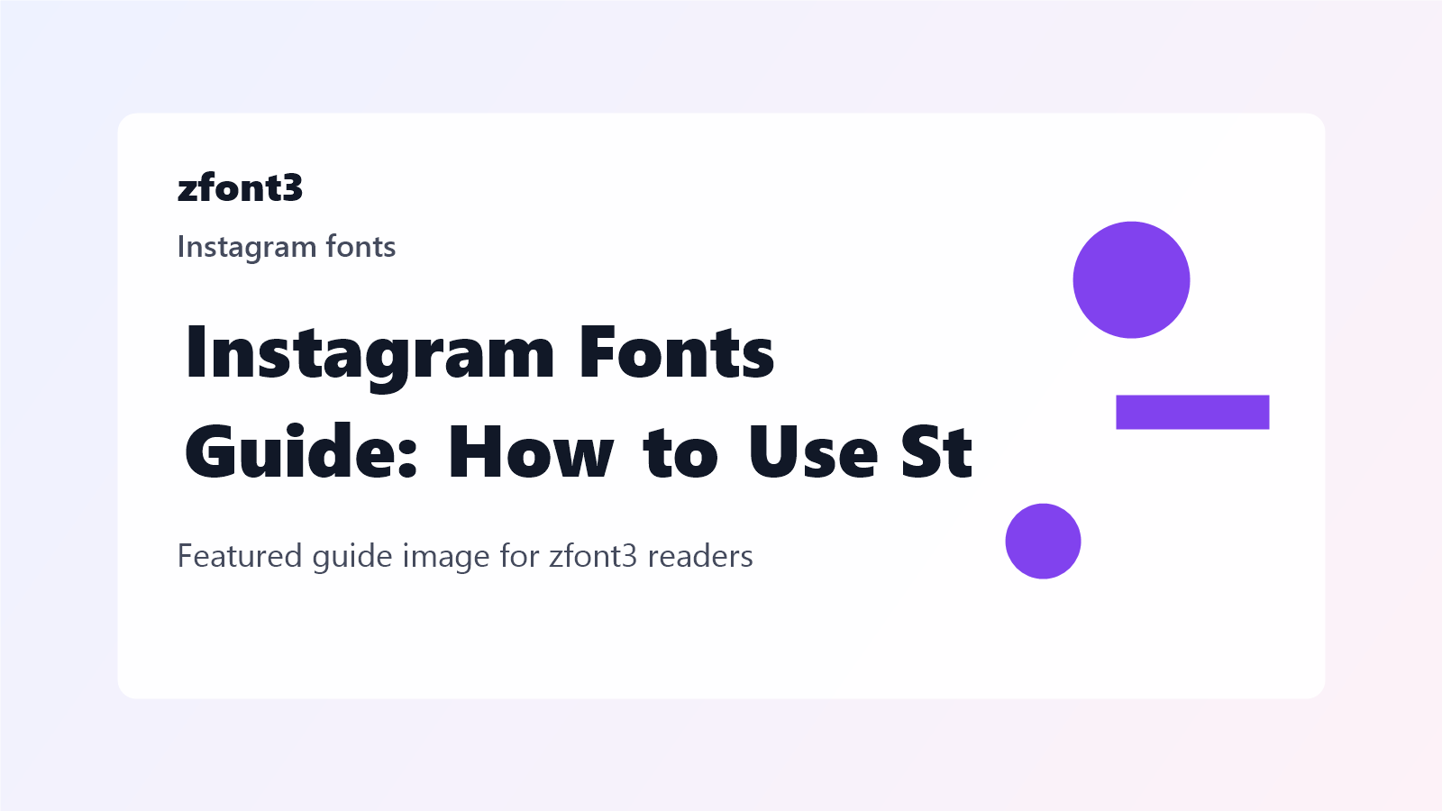 Instagram Fonts Guide: How to Use Stylish Text Without Hurting Readability