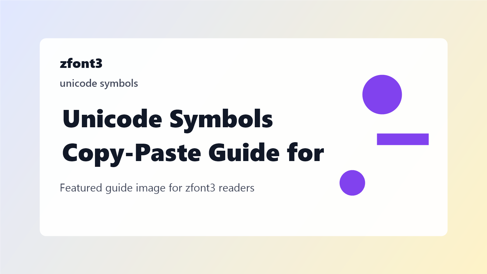 Unicode Symbols Copy-Paste Guide for Names, Bios, and Content Layouts